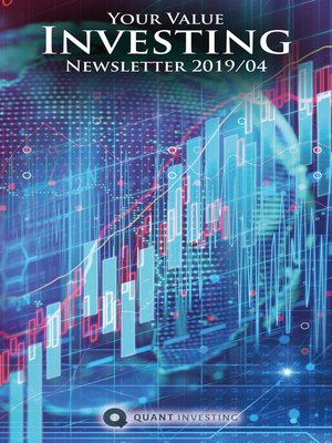 cover image of 2019 04 Your Value Investing Newsletter by Quant Investing / Dein Aktien Newsletter / Your Stock Investing Newsletter
